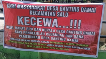 Hukum di Kabupaten Kampar Dinilai Lamban, Diduga Kades Ganting Damai “Sunat Dana Desa 1,4 Miliar Rupiah dari DD pertahun